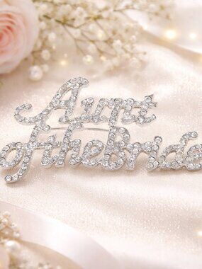 Rhinestone Pin - Aunt of the Bride - Silver